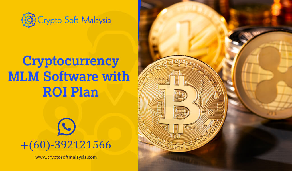 Cryptocurrency MLM Software with ROI Plan